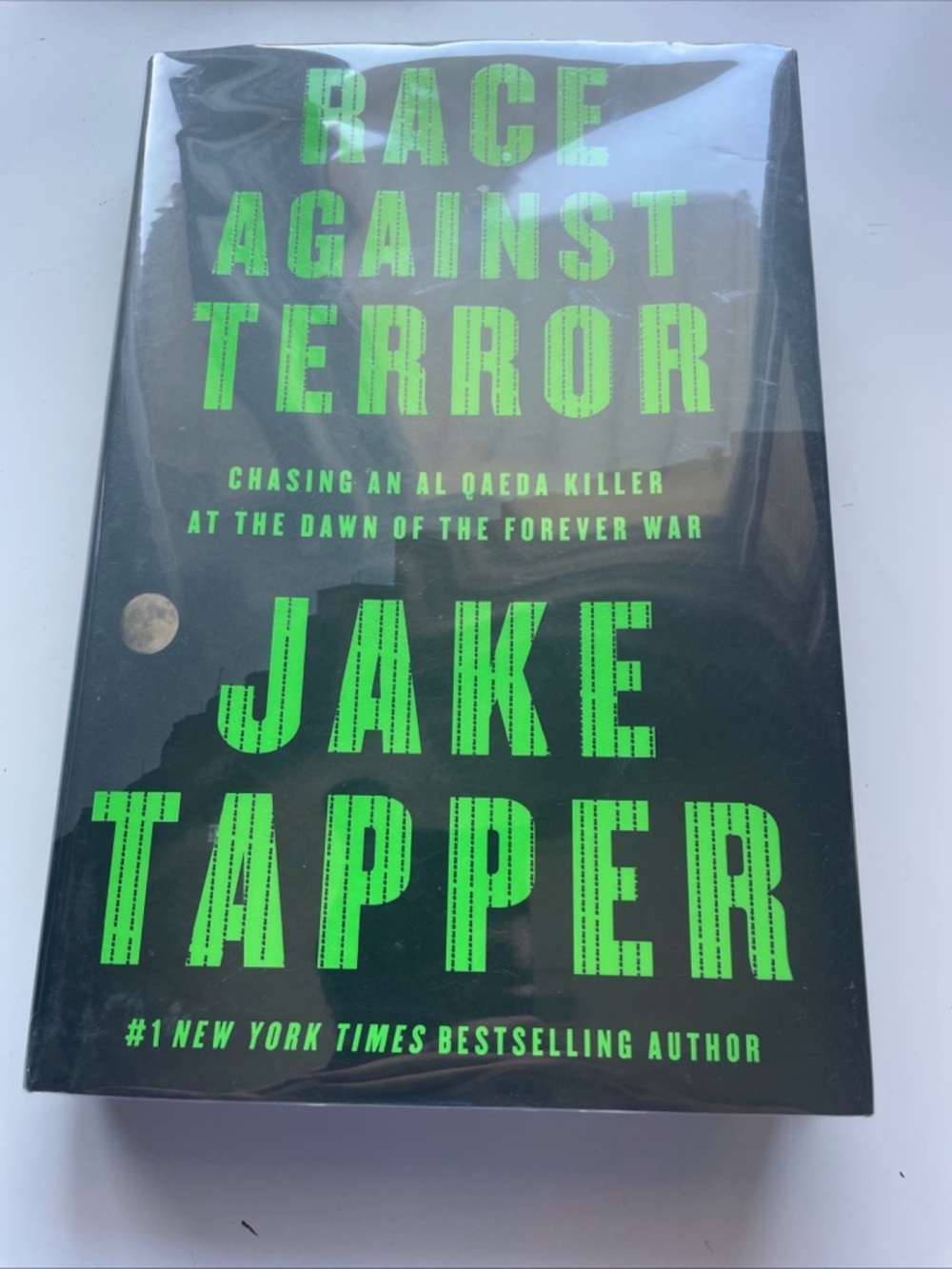Race Against Terror : Chasing an Al Qaeda Killer at the Dawn of the Forever War